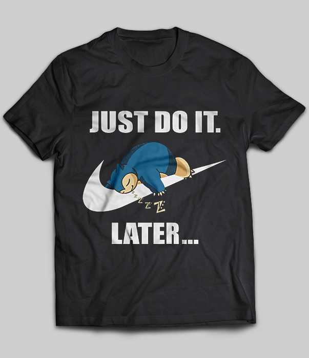 Pokemon Snorlax: Just do it later