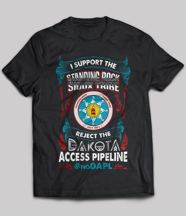 I support the standing rock sioux tribe july 1873