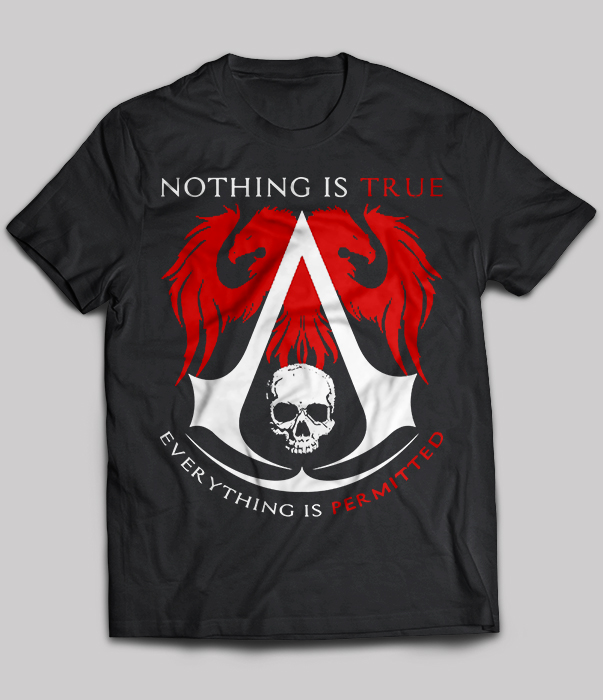 Nothing is true everything is permitted