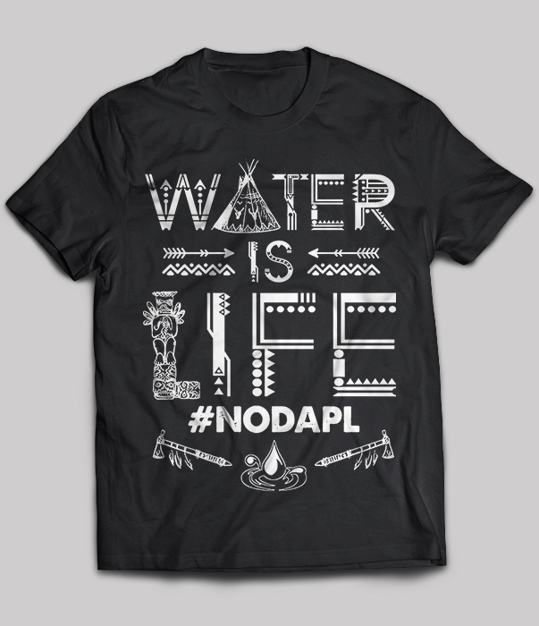 Water is Life #NoDAPL