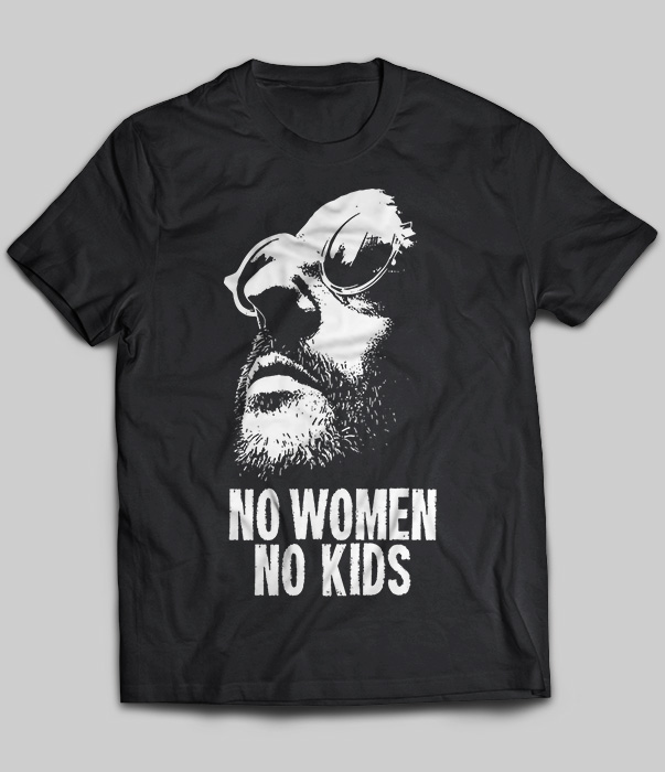 No Women No Kids