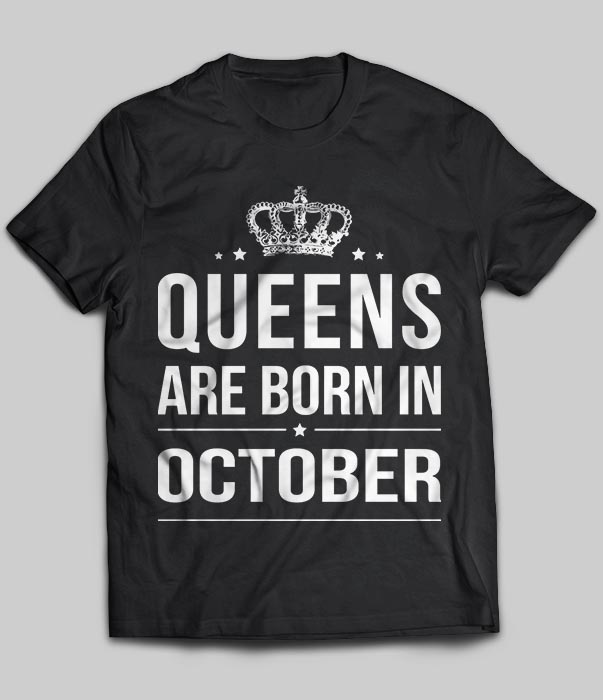 Queens Are Born In October