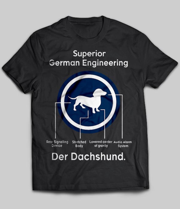 Superior German Engineering Der Dachshund