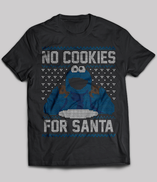 No Cookies For Santa Christmas