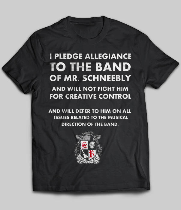 I Pledge Allegiance To The Band Of Mr Schneebly