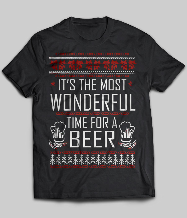 It's The Most Wonderful Time For A Beer Christmas Sweaters