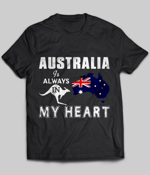 Australia Is Always In My Heart