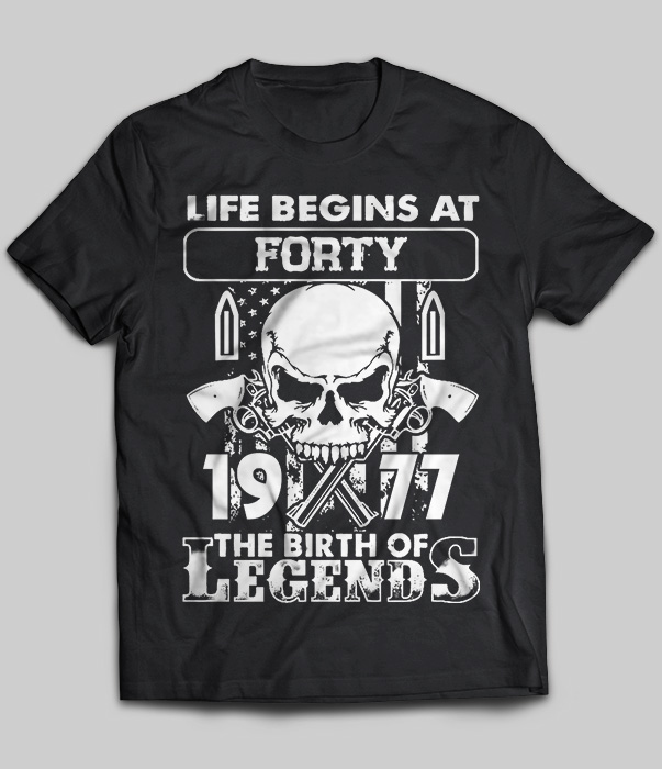 Life Begins At Forty 1977 The Birth Of Legends