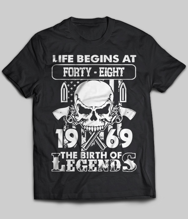 Life Begins At Forty Eight 1969 The Birth Of Legends