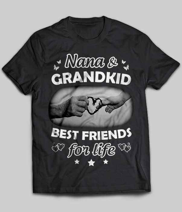 Nana And Grandkid Best Friends For Life