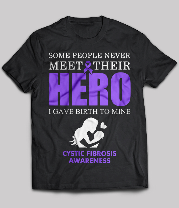 Cystic Fibrosis Awareness - Some people never meet their hero