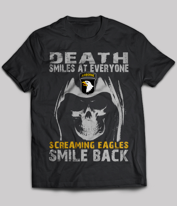 Death Smiles At Everyone Screaming Eagles Smile Back