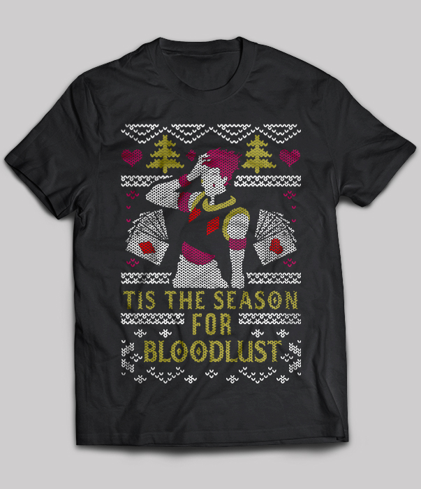 Tis The Season For Bloodlust Christmas