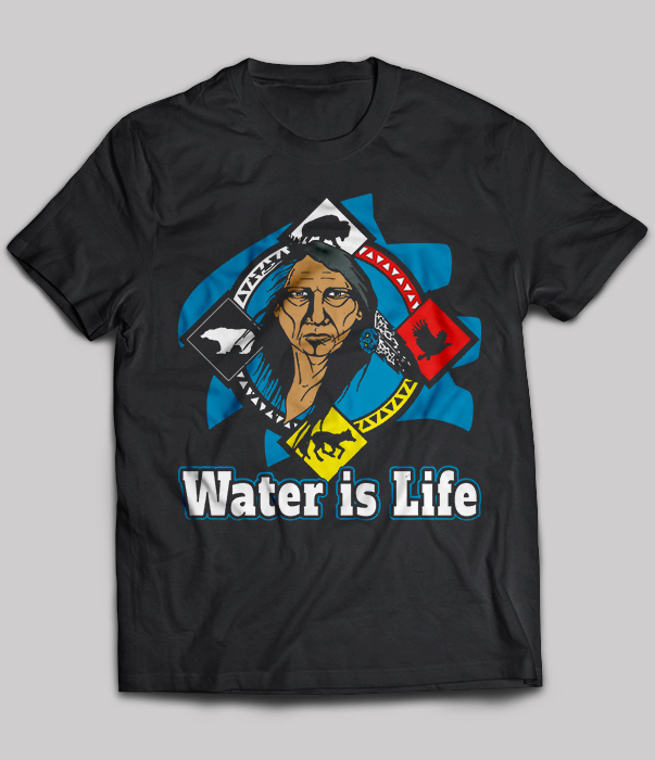 Water Is Life Standing Rock Stop the Dakota Pipeline