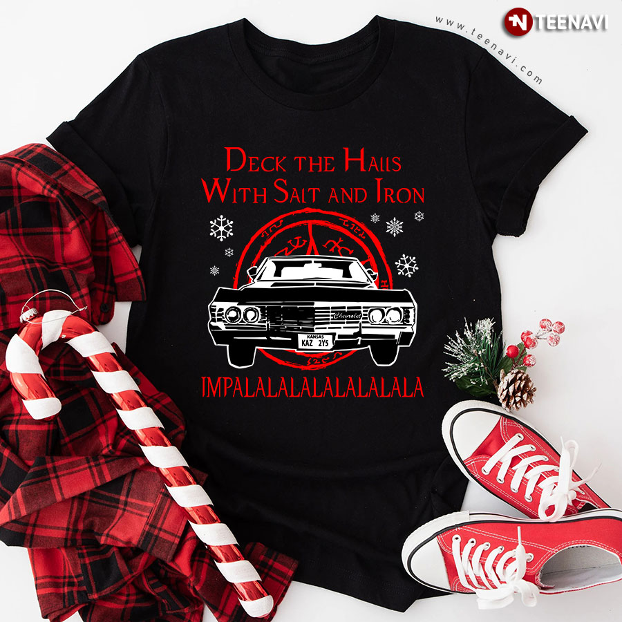 Deck The Halls With Salt Iron Impalalala Ugly Christmas T-Shirt