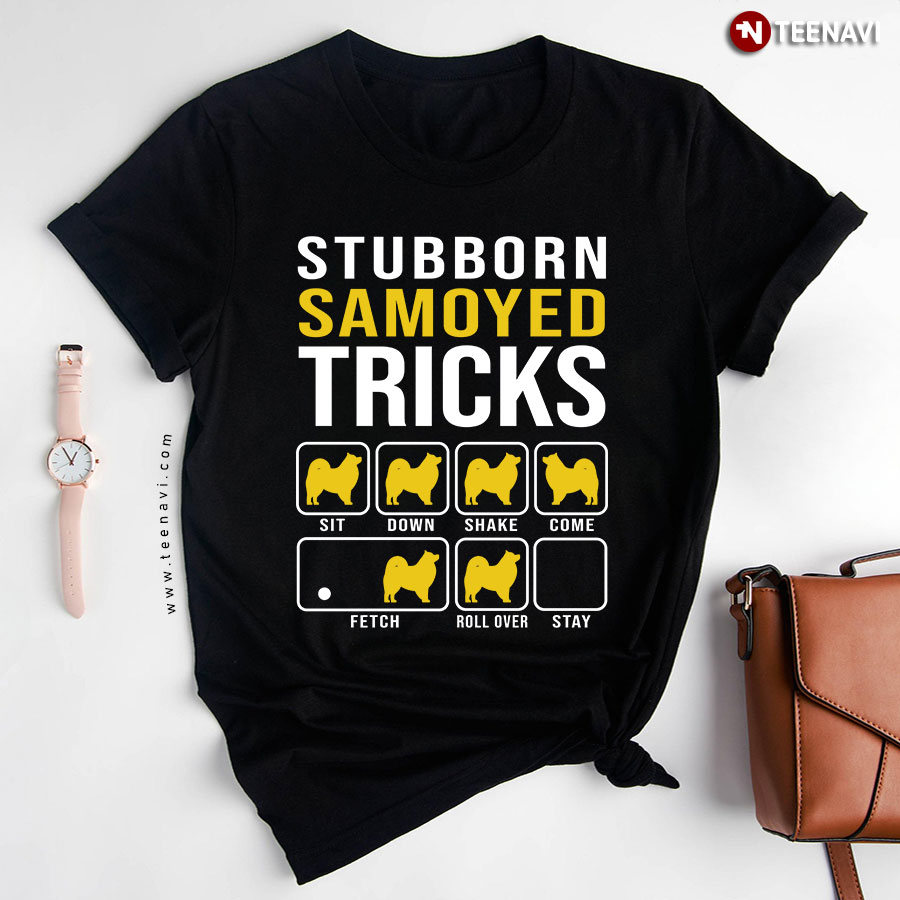 Stubborn Samoyed Tricks T-Shirt