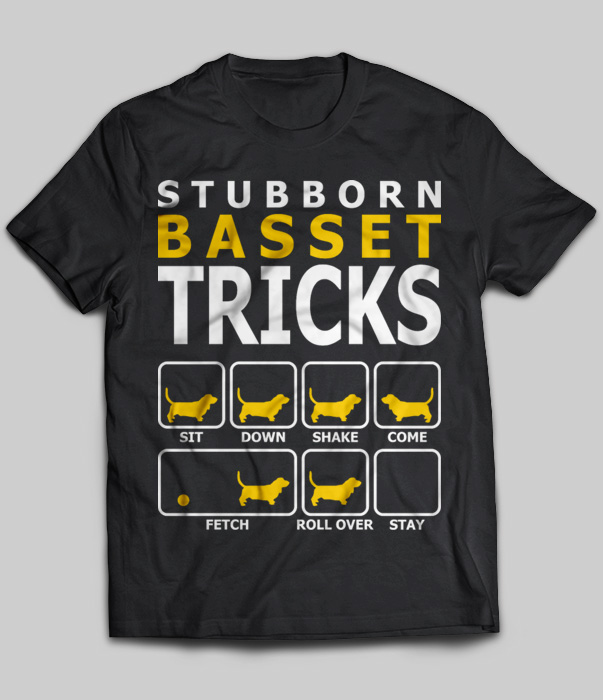 Stubborn Basset Tricks