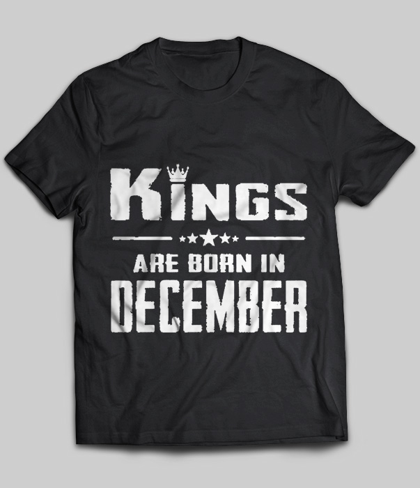Kings Are Born In December