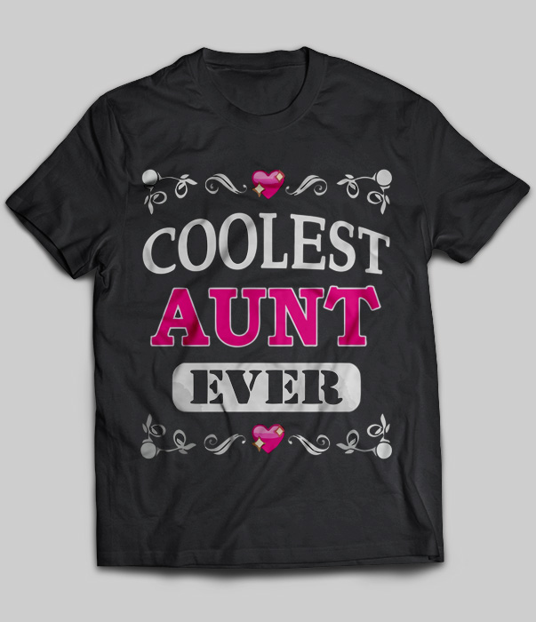 Coolest Aunt Ever
