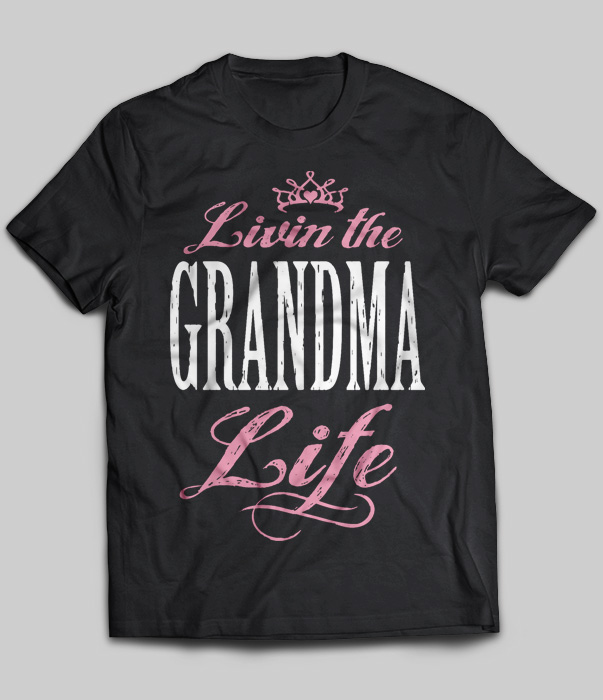 Livin The Grandma Life