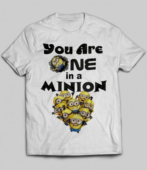 You Are One In A Minion | TeeNavi | Reviews on Judge.me