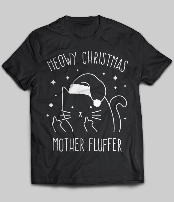 Meowy Christmas Mother Fluffer