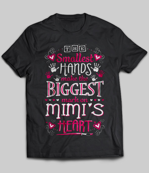 The Smallest Hands Make The Biggest Mark On Mimi's Heart