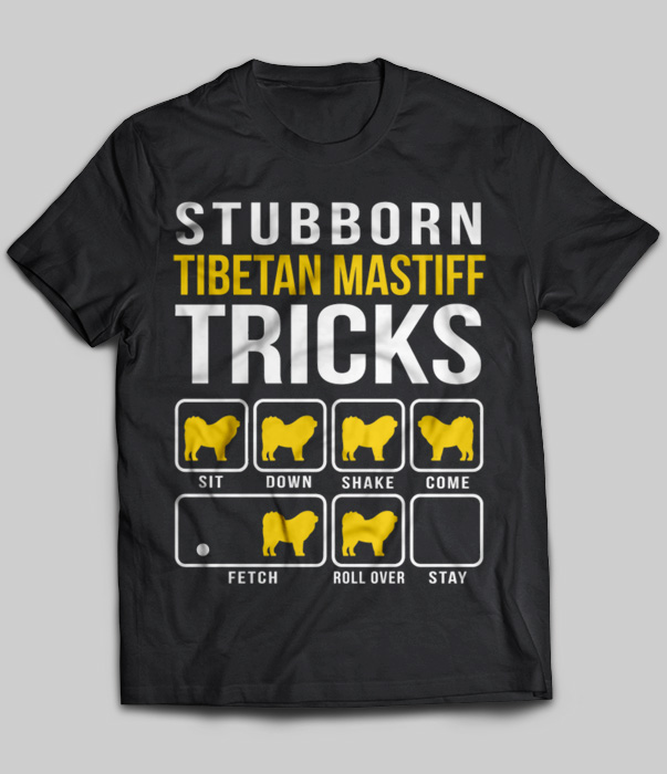 Stubborn Tibetan Mastiff Tricks