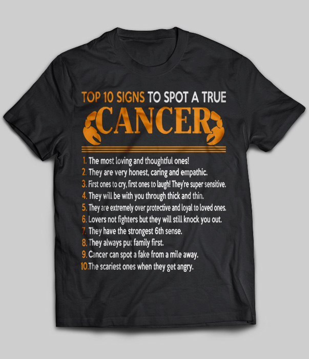Top 10 Signs To Spot A True Cancer
