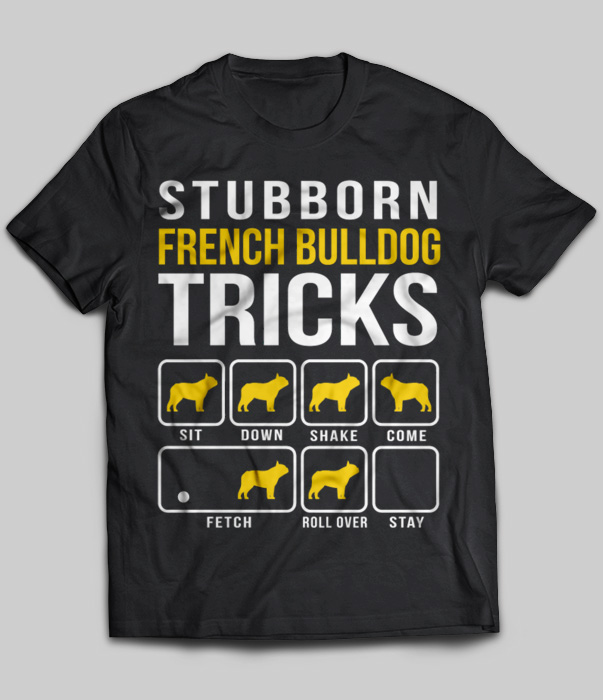 Stubborn French Bulldog Tricks
