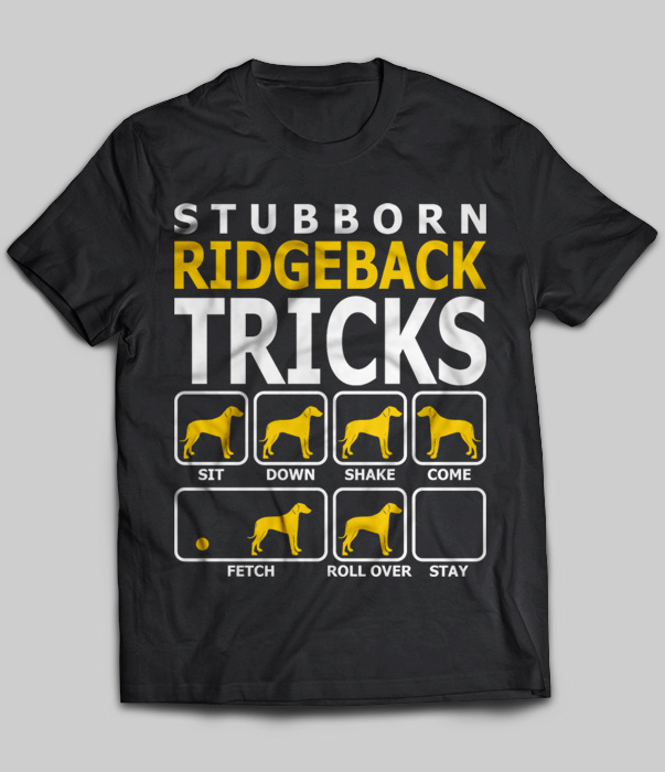 Stubborn Ridgeback Tricks