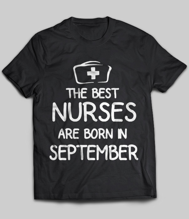 The Best Nurses Are Born In September