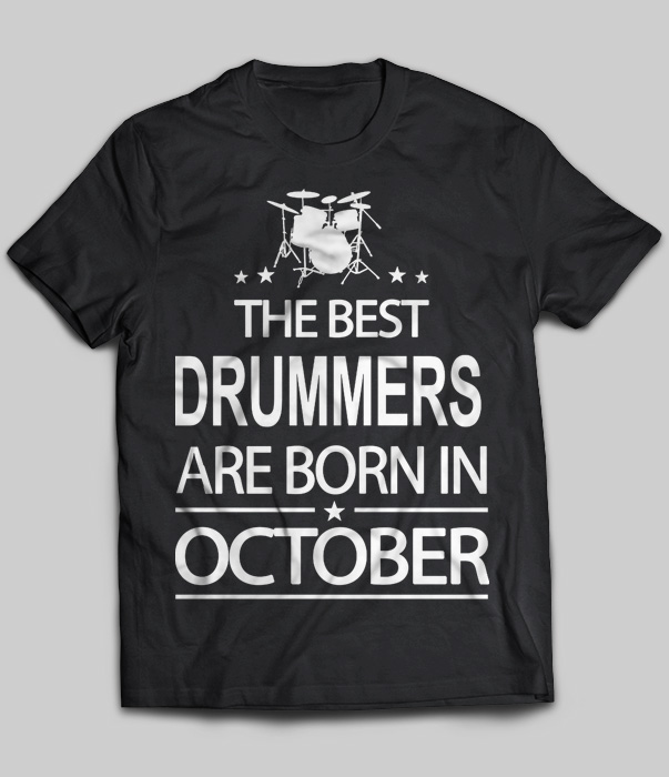 The Best Drummers Are Born In October