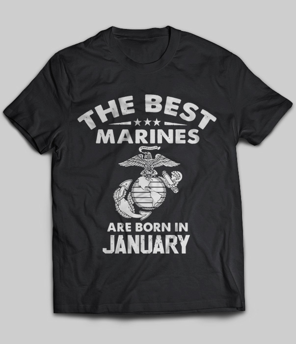 The Best Marines Are Born In January