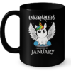 Unicorn Queens Are Born In January Mug