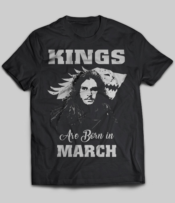Kings Are Born In March (Jon Snow)