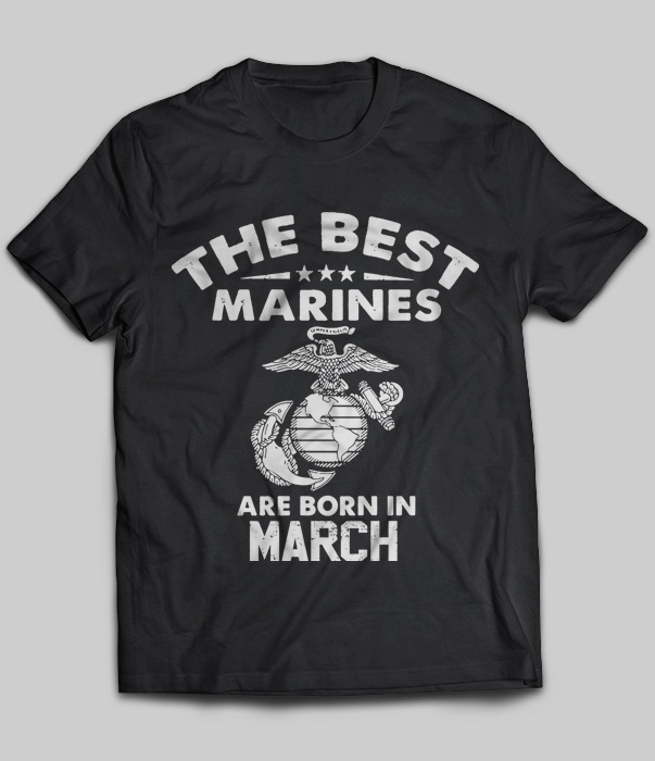 The Best Marines Are Born In March