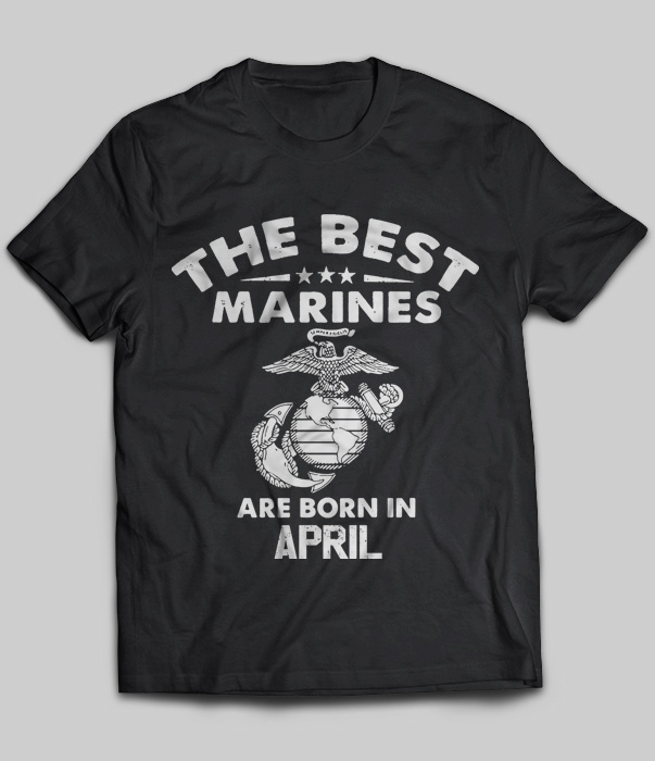 The Best Marines Are Born In April