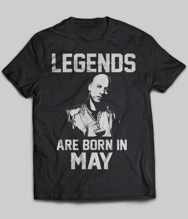 Legends Are Born In May (Vin Diesel)