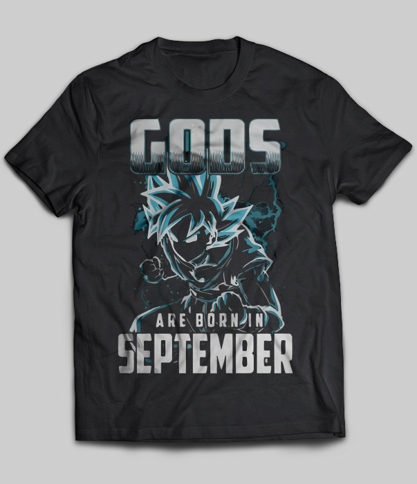 Gods Are Born In September (Super Saiyan)