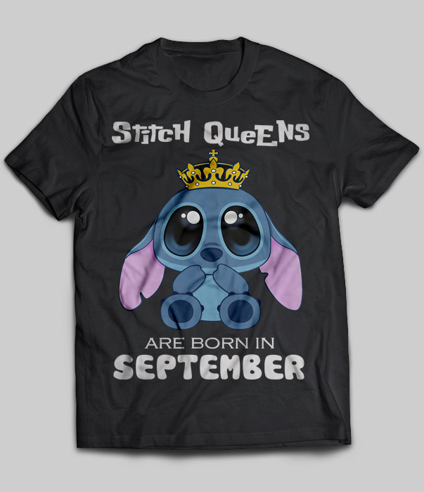 Stitch Queens Are Born In September