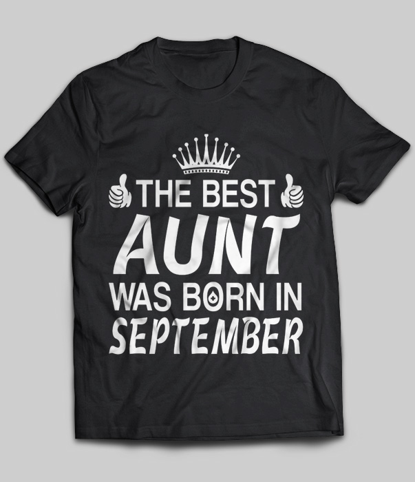 The Best Aunt Was Born In September