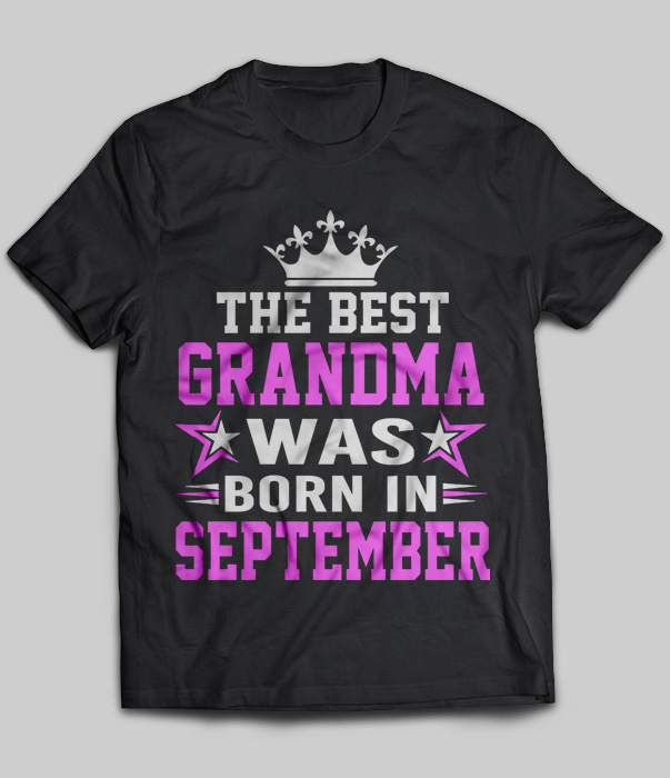 The Best Grandma Was Born In September