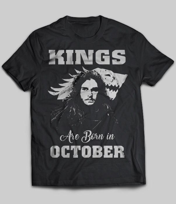 Kings Are Born In October (Jon Snow)