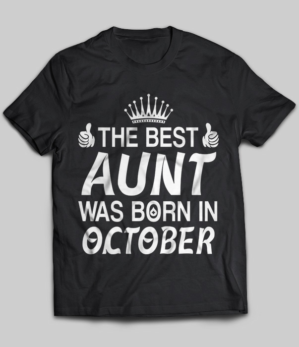 The Best Aunt Was Born In October