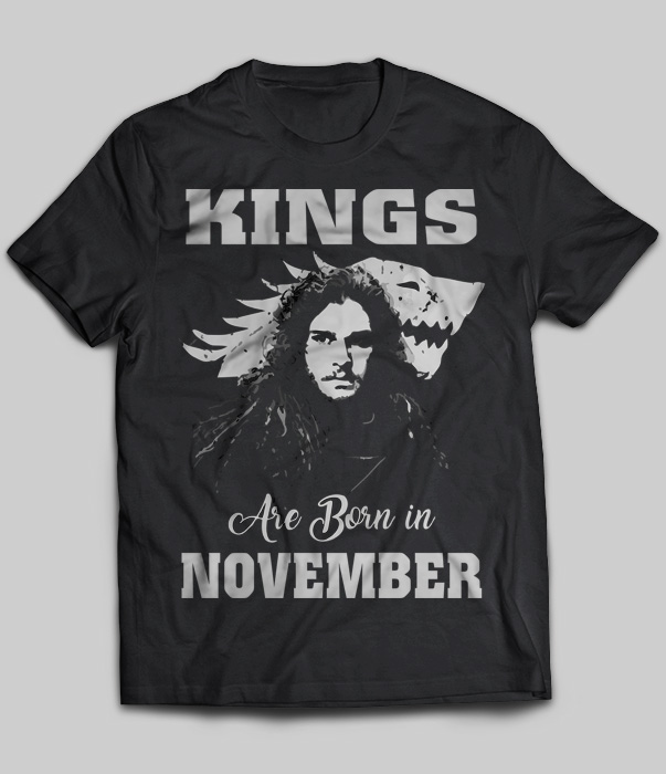 Kings Are Born In November (Jon Snow)