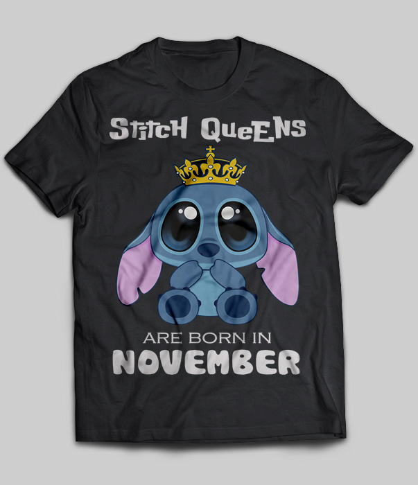 Stitch Queens Are Born In November
