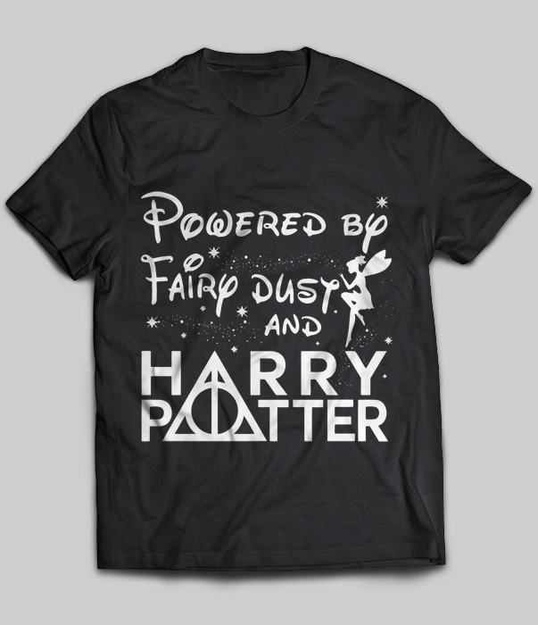 Powered By Fairy Dust And Harry Potter