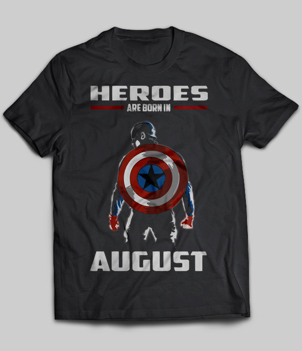 Heroes Are Born In August (Captain America)
