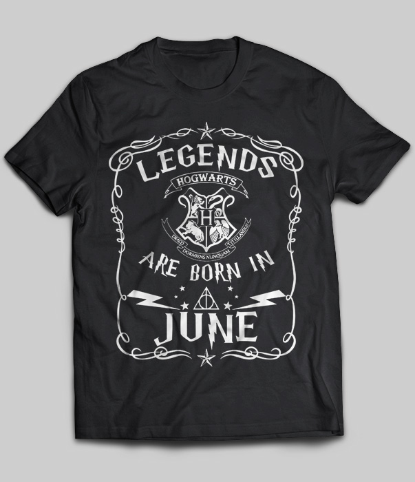 Legends Hogwarts Are Born In June